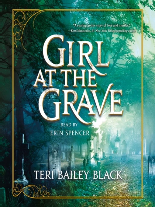 Title details for Girl at the Grave by Teri Bailey Black - Available